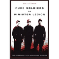 Pure Soldiers Or Sinister Legion -The Ukrainian 14th Waffen-SS Division