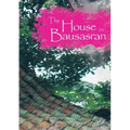 The House in Bausasran