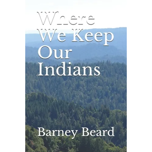 Where We Keep Our Indians