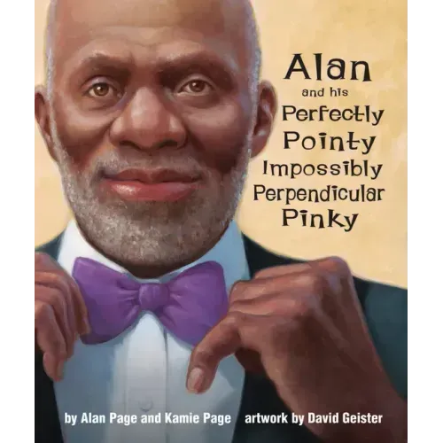 Alan and His Perfectly Pointy Impossibly Perpendicular Pinky