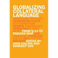 Globalizing Collateral Language: From 9/11 to Endless War