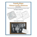 Family Maps of Tillman County, Oklahoma