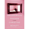 Prosperous Friends