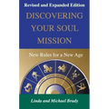 Discovering Your Soul Mission: New Rules for a New Age
