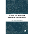 Gender and Migration: Transnational and Intersectional Prospects