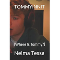 Tommyinnit: (Where Is Tommy?)