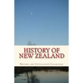 History of New Zealand: the Land of the Long White Cloud