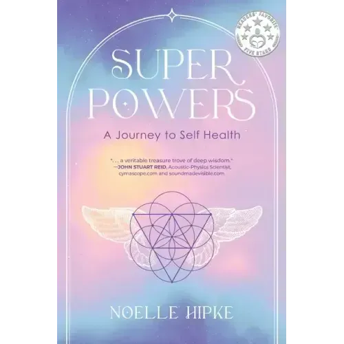 Superpowers: A Journey to Self-Health