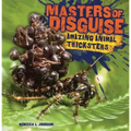 Masters of Disguise: Amazing Animal Tricksters