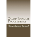 Quasi-Judicial Proceedings: Under the Indian Legal Framework