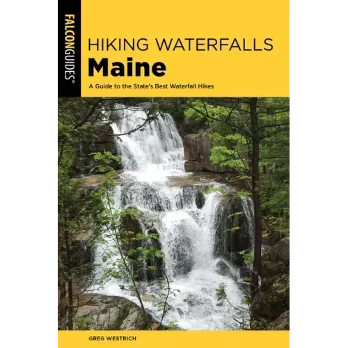 Hiking Waterfalls Maine