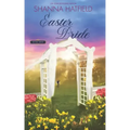 Easter Bride: A Sweet Romance