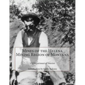 Mines of the Helena Mining Region of Montana