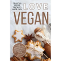The Essential Christmas Cookbook for Vegans