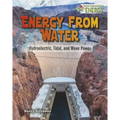 Energy from Water: Hydroelectric, Tidal, and Wave Power