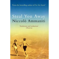Steal You Away
