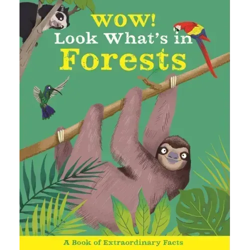 Wow! Look What's in Forests