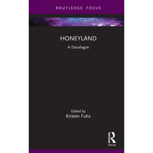 Honeyland: A Docalogue