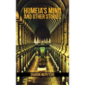 Humeia's Mind and Other Stories