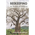 Beekeeping in Tropical Africa