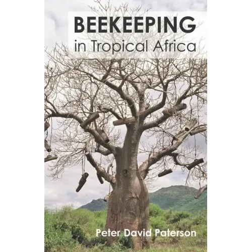 Beekeeping in Tropical Africa
