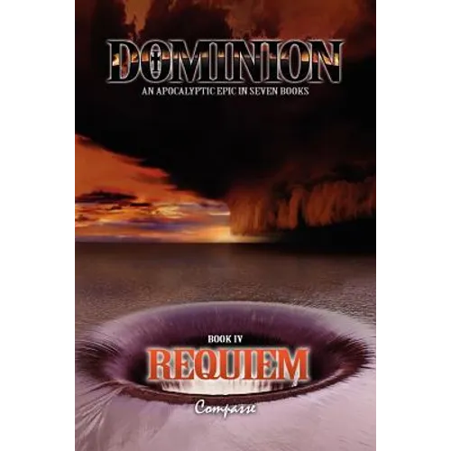 Dominion IV: Requiem