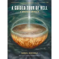 A Guided Tour of Hell: A Graphic Memoir