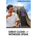 Great Cloud of Witnesses Speak