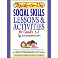 Ready-To-Use Social Skills Lessons & Activities for Grades 1-3