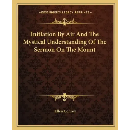 Initiation by Air and the Mystical Understanding of the Sermon on the Mount