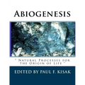 Abiogenesis: Natural Processes for the Origin of Life