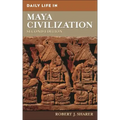 Daily Life in Maya Civilization