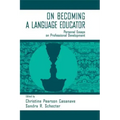 on Becoming A Language Educator: Personal Essays on Professional Development