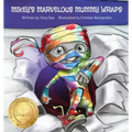 Mikey's Marvelous Mummy Wraps
