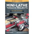 Mini-Lathe Tools & Projects for Home Machinists