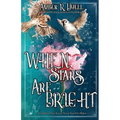 When Stars Are Bright