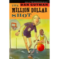 The Million Dollar Shot