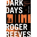Dark Days: Fugitive Essays