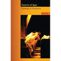 Liturgical Sermons Volume 2: Volume 32
