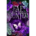 Fae Hunted