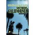 Ghosthunting Southern California