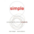 Simple: Conquering the Crisis of Complexity