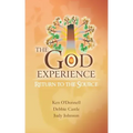 The God Experience: Return to the Source