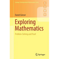 Exploring Mathematics: Problem-Solving and Proof