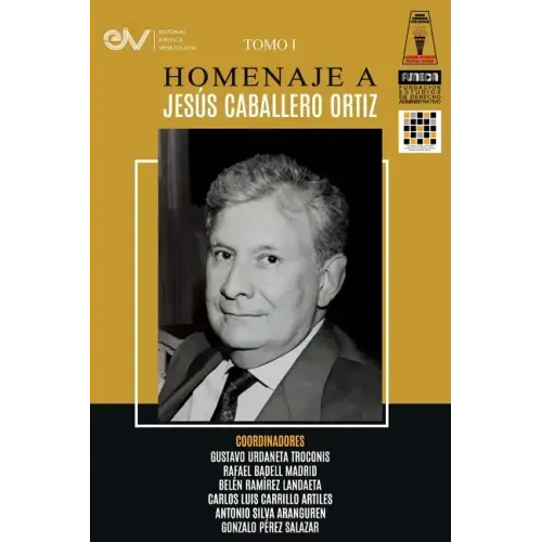 Libro Homenaje a Jesús Caballero Ortíz. Tomo I