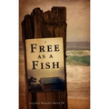 Free as a Fish