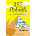 250 Tridoku Sudoku Puzzles: Easy to Medium Triangular Sudoku Puzzles
