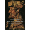 Imperfect Garden: The Legacy of Humanism
