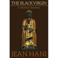 The Black Virgin: A Marian Mystery