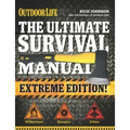 The Ultimate Survival Manual (Outdoor Life Extreme Edition): Modern Day Survival Avoid Diseases Quarantine Tips
